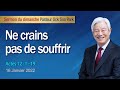 [Fre] Ne crains pas de souffrir / Mission de la Bonne Nouvelle Culte du dimanche en ligne