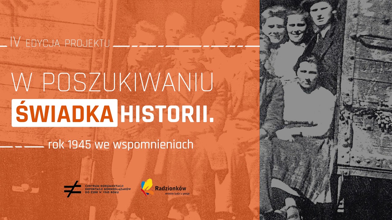 Radzionków w 1945 roku - wspomnienia Agnieszki Janty