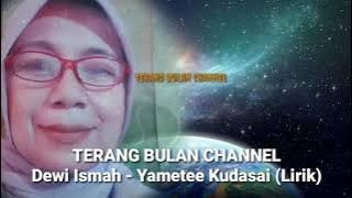 YAMET KUDASI Viral Tiktok - Dewi Ismah (Lirik) #TIKTOK