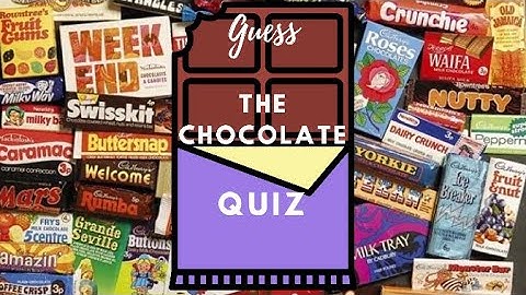 Guess the CHOCOLATE BAR Quiz | spot your favourite bar!