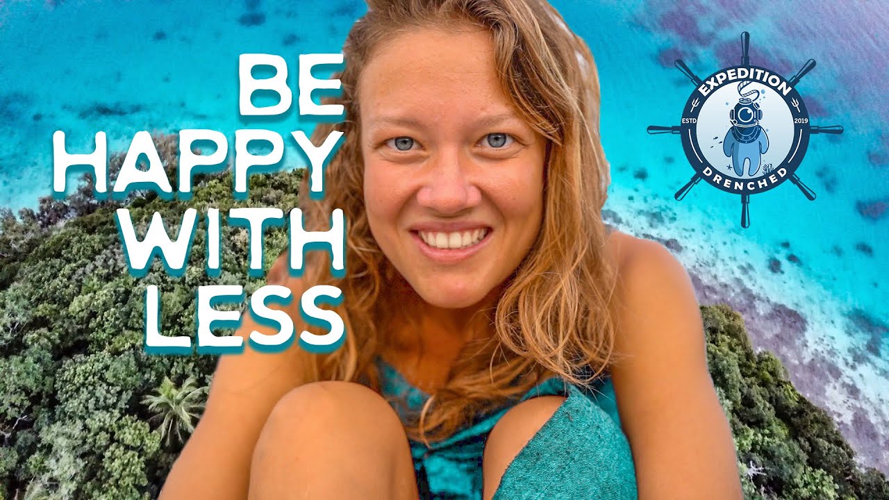Be happy with less: Surviving on a Tiny Island (Expedition Drenched S01 Ep.9)