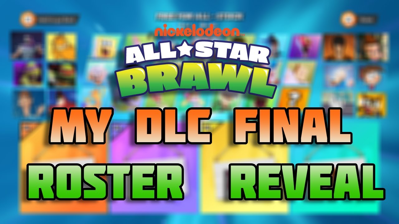 Nickelodeon All Star Brawl Final DLC Dream Roster! - YouTube