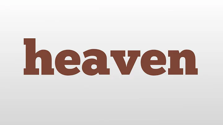 heaven meaning and pronunciation - DayDayNews