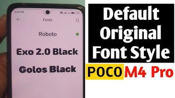 how to set default font style in poco m4 pro | original font style poco m4 pro 4g