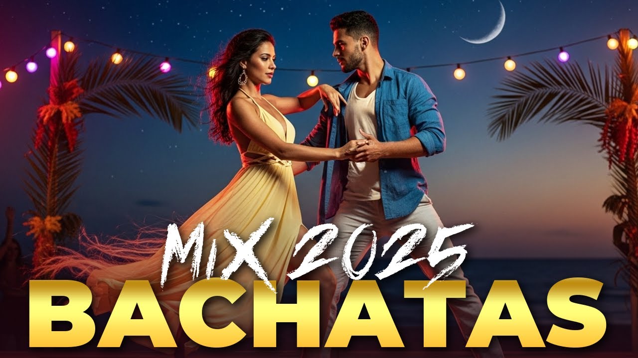 Bachata Mix 2025 🎉 Fiesta de Amor, Ritmo y Pasión Latina