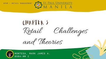 Chapter 3: Retail Challenges and Theories | SPUM | Mark James Montesa