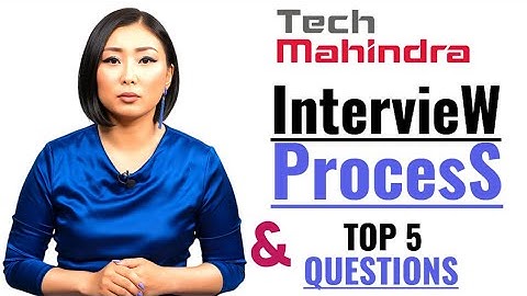 Tech Mahindra Top 5 interviewvragen voor Technical Support Associate & sollicitatieproces