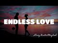 ENDLESS LOVE - LIONEL RICHIE &amp; DIANA ROSS | LYRICS