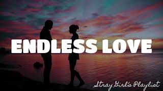 ENDLESS LOVE - LIONEL RICHIE &amp; DIANA ROSS | LYRICS