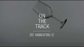 Keep On The Track - Ust. Hanan Attaki. Lc