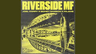 Riverside MF (Extended Mix) Riverside MF (Extended Mix)