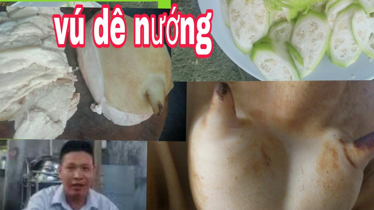 Món vú dê nướng - Cách làm món vú dê nướng