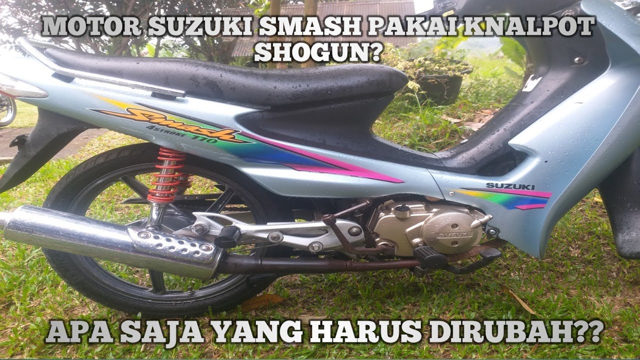 KNALPOT SUZUKI SHOGUN SP BISA DIPASANG DI SMASH ?