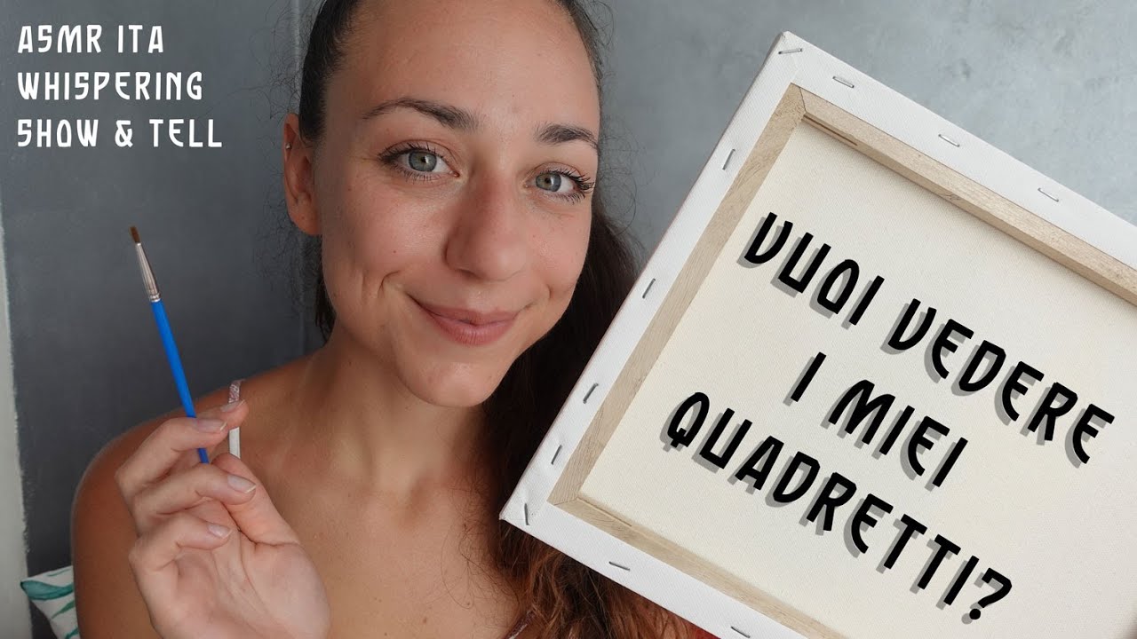 SHOW & TELL • Vuoi vedere i miei quadretti? 🖼️ ASMR ITA 【Whispering】