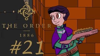 The Order: 1886 Walkthrough w/ Grapingjam Part 21 - Eating Naked