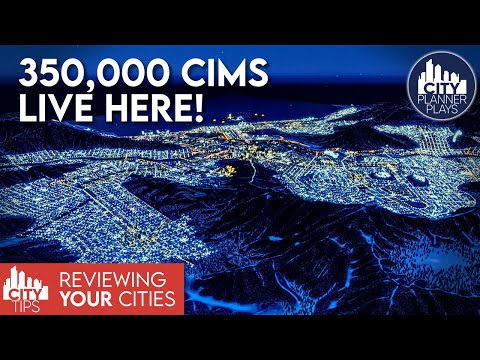 CITY TIPS: Reviewing a Frozen City of 350,000 Cims by an Expert Player!