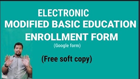 Electronic MODIFIED BASIC EDUCATION ENROLLMENT FORM for SY 2022-2023