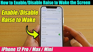 iPhone 12/12 Pro: How to Enable/Disable Raise to Wake the Screen