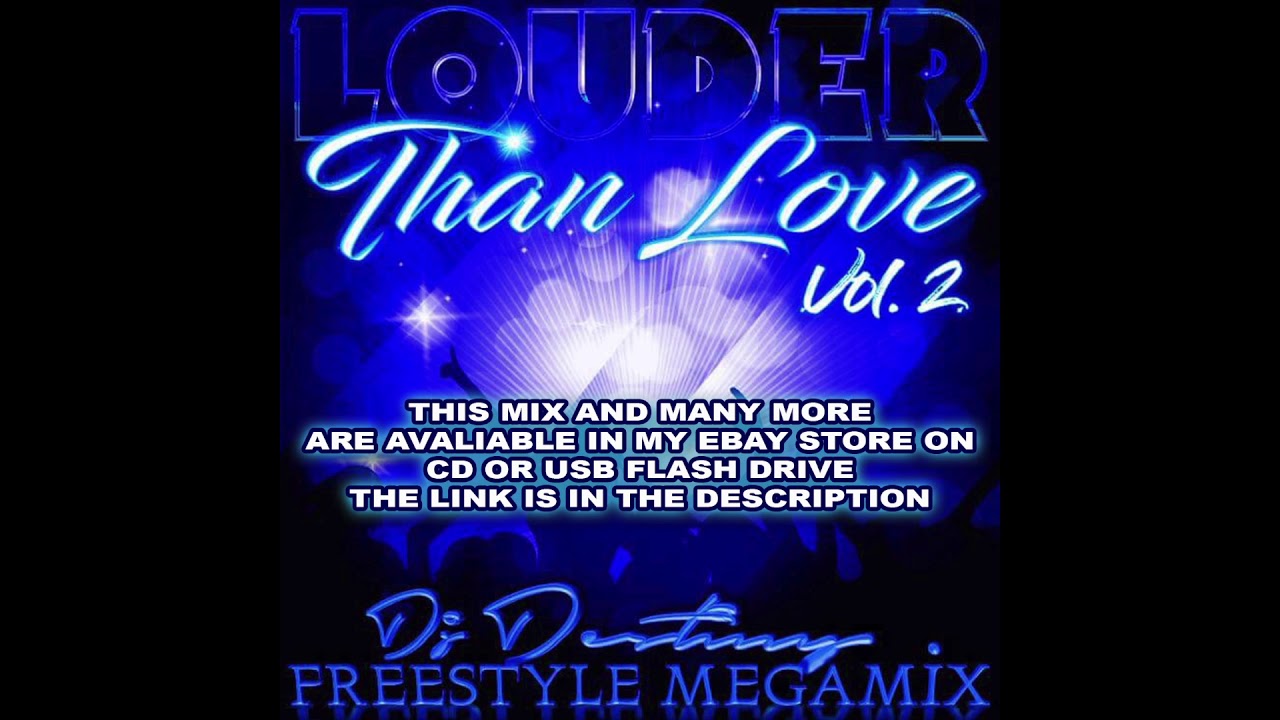 dj-destiny-louder-than-love-vol-2-old-school-latin-freestyle-mix