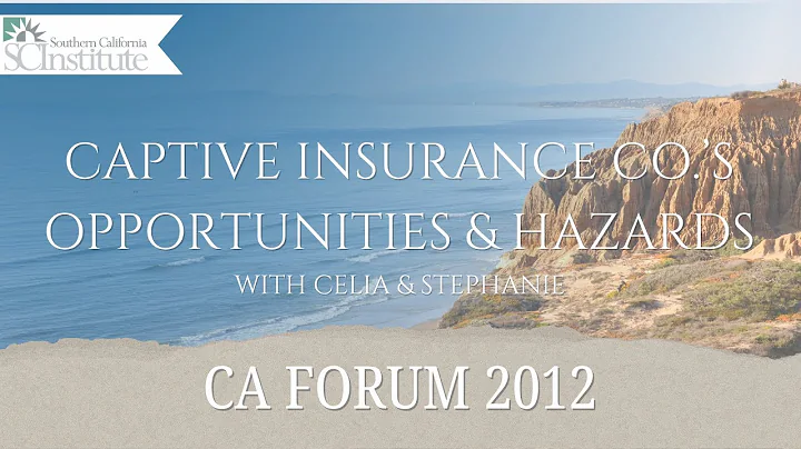 Celia Clark, Stephanie Downer: Captive Insurance C...