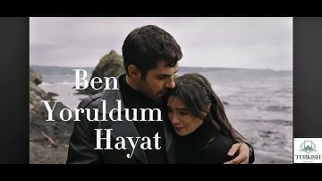 Thumbnail of Ben Yoruldum Hayat | English Lyrics | Winds of Love | Gökberk & Cemre #zeyhal #rüzgarlıtepe #gökcem