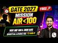 XOR &amp; XNOR GATE | Digital Logic 02 | CS &amp; IT | GATE 2027 | Mission Under AIR 100