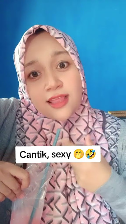 Cantik,sexy 🤭🤣 #jangkauanluas #fyp #comedy #lucuviral#afifahefendi333