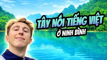 I spoke Vietnamese in Ninh Bình.