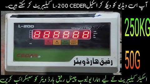 Cedar L-200 weighing scale kanda calibration/250kg weight scale/subtitle in English