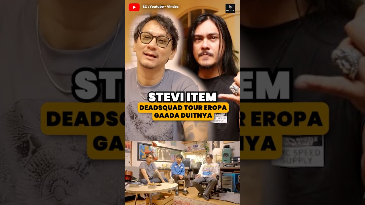 Stevi Item Cerita ke Vincent Rompies Bahwa Deadsquad Tour Eropa Di Luar Negri Gaada Duitnya