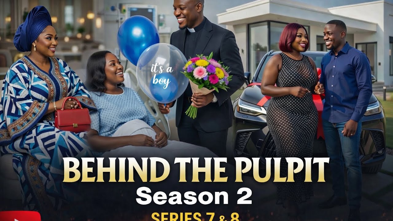 Behind the pulpit season 2 series 7&8