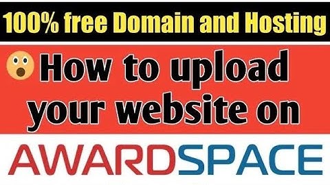 Free Hosting and Domain 2020 | Free Web Hosting [awardspace.com] Part 2