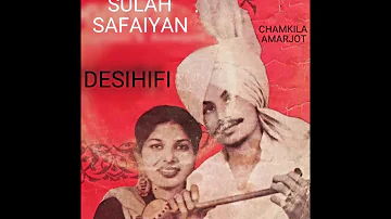 Raat Nun Sulah Safaiyan - Amar Singh Chamkila & Amarjot