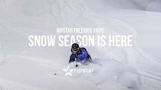 SNOW SEASON IS HERE - RIPSTAR FREERIDE TRIPS