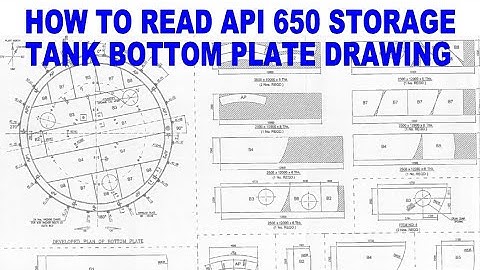 API 650, 620 Storage tank, bottom plate drawing study.