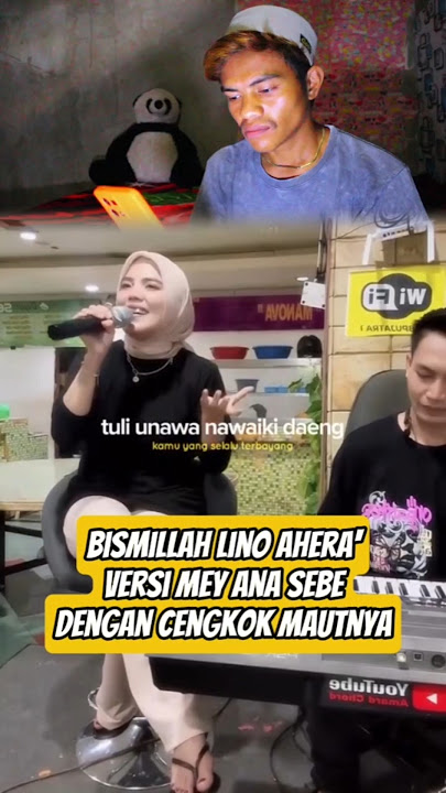 Bismillah lino ahera' cover versi mey ana sebe lagu Bugis penyanyi asli fajar hijaz #fyp #trending
