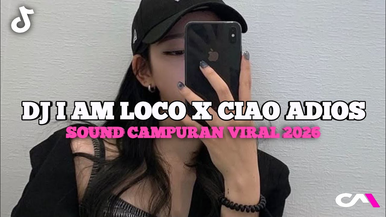 DJ I AM LOCO X CIAO ADIOS X AKIMILAKU - MENGKANE SLOWED REVERB VIRAL TIKTOK 2026