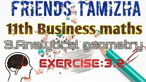 11th business maths/ chapter 3/ Analytical geometry/ Ex:3.2/ sum.no:5.