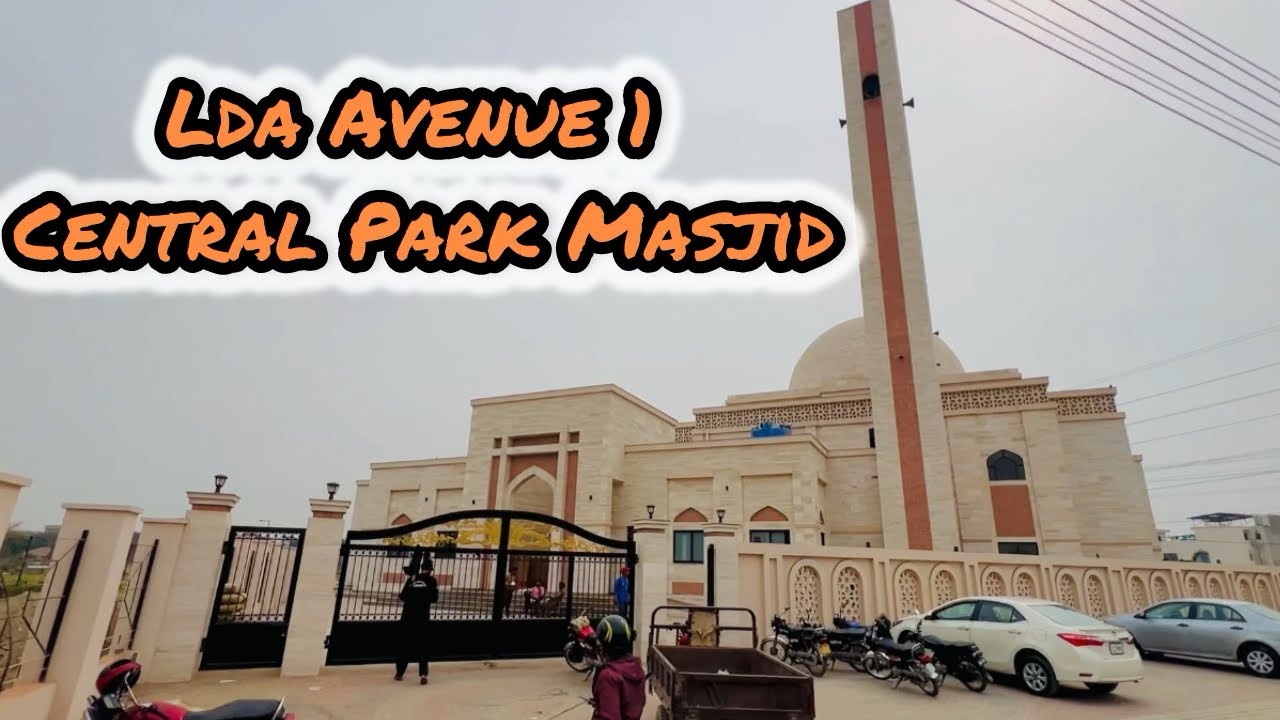 Lda Avenue 1 Central Park Masjid Visit | Lda Avenue 1 Raiwind Road ...
