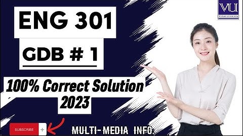 ENG 301 GDB Solution 2023|| eng301 100% correct solution 2023||