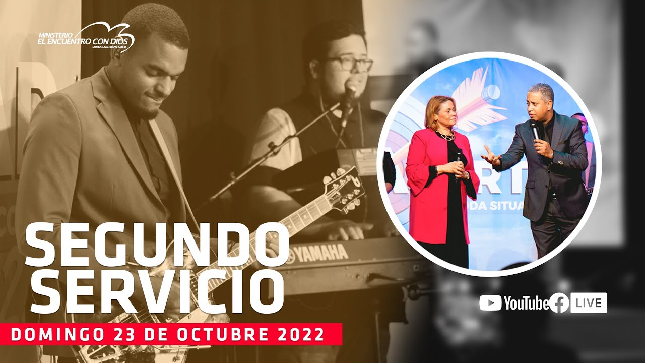 🔴EN VIVO | Segundo Servicio | 23 de Octubre 2022 - YouTube