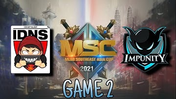 IDONOTSLEEP VS. IMPUNITY KH GAME 2 | GROUP STAGE PHASE 2 | MSC 2021