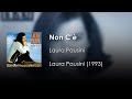 Laura Pausini - Non C'è | Letra Italiano - Español