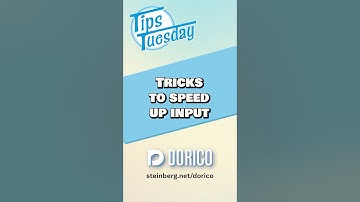 Tricks to speed up input #TipsTuesday #Dorico #Steinberg #musicnotation