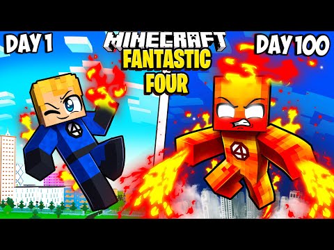 I Survived 100 Days as the FANTASTIC 4 in Minecraft