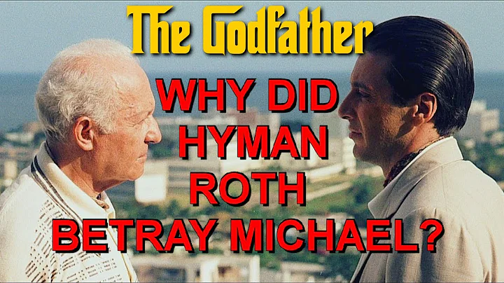Why did Hyman Roth Betray Michael in The Godfather?