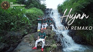 NEW REMAKO - HUJAN ( Official Music Video )