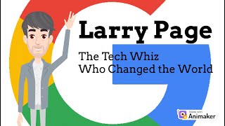 Larry Page: The Tech Whiz Who Changed the World (MUST WATCH) 👨‍💻🌍