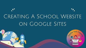 Creating a School Website on Google Sites