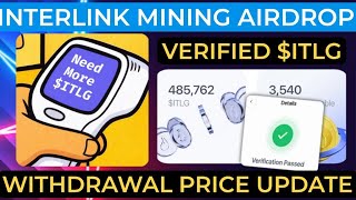 Interlink Network new update today | Verified ITLG to ITL coin price | Airdrop mining withdrawal Pi